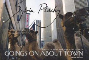 Sylvia Plachy: Goings On About Town: Photographs for The New Yorker 1597110515 Book Cover