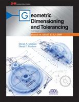 Geometric Dimensioning and Tolerancing 1605259381 Book Cover