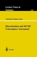 Discretization and MCMC Convergence Assessment (Lecture Notes in Statistics) 0387985913 Book Cover