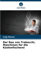 Der Bau von Trabocchi, Maschinen für die Küstenfischerei 6205954001 Book Cover