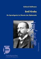 Emil Krebs: Ein Sprachgenie Im Dienste Der Diplomatie 3447107405 Book Cover