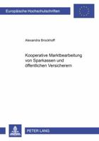 Kooperative Marktbearbeitung Von Sparkassen Und Oeffentlichen Versicherern 3631368232 Book Cover
