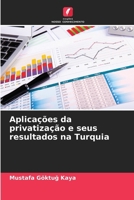 Aplicações da privatização e seus resultados na Turquia 6209088708 Book Cover