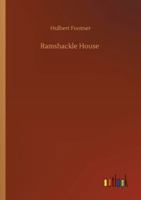 Ramshackle House 1647333318 Book Cover