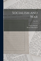 Socialism and War; no. 276 1014704987 Book Cover