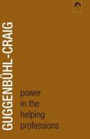 Power in the Helping Professions 0882143042 Book Cover
