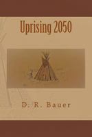 Uprising 2050 1546792457 Book Cover