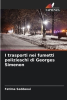 I trasporti nei fumetti polizieschi di Georges Simenon (Italian Edition) 6208377404 Book Cover