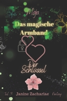 Das magische Armband 3: Maja – Der Schlüssel (German Edition) B0GZV46LCJ Book Cover