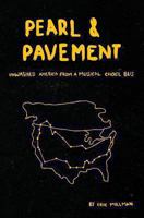 Pearl and Pavement 0615613365 Book Cover