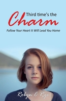 Third Time's the Charm B0CRGWYSB1 Book Cover