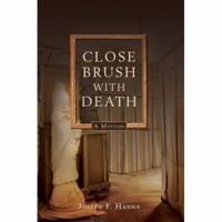 Close Brush With Death: A Lawton Close Mystery 0595414664 Book Cover