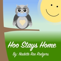 Hoo Stays Home: B088N3ZMXF Book Cover