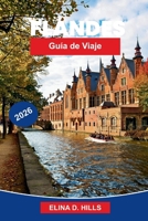 FLANDES Guía de viaje 2026: La guía completa de Brujas, Gante y Amberes, con las principales atracciones, comida local, itinerarios detallados y ... para visitantes primerizos (Spanish Edition) B0GWPS33X7 Book Cover