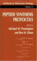 Peptide Synthesis Protocols (Methods in Molecular Biology) 0896032736 Book Cover