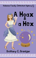 A Hoax & a Hex B0B5RH3FKD Book Cover