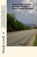 The Role of Global Self-esteem and Academic Self-efficacy in Students' Academic Achievements 1726364666 Book Cover