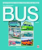 VW Bus (Type 2 Transporter): Camper, Bus, Van, Pick-up, Wagon 1901295370 Book Cover