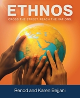 ETHNOS: Cross the Street. Reach the Nations. 1951616049 Book Cover
