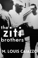 The Ziti Brothers B0F3NNJ1Y7 Book Cover