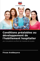 Conditions préalables au développement de l'habillement hospitalier: pour les patients souffrant de maladies de la peau 6204073745 Book Cover