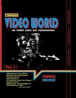 Grindhouse Lounge: Video World Vol.1 - Ihr Filmführer durch den Videowahnsinn mit Retroreviews zu Nackt und Zerfleischt, C2 - Killerinsect, Die Klasse ... Sneak Eater und mehr! 3741270997 Book Cover