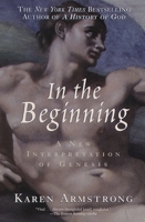 In the Beginning: A New Interpretation of Genesis 0679450890 Book Cover
