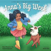 Anna's Big Week: A Story about Living with Noonan Syndrome 1981346562 Book Cover