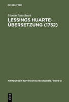 Lessings Huarte-Ubersetzung (1752) 3111027384 Book Cover