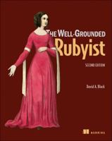 The Well-Grounded Rubyist 1617291692 Book Cover