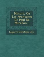 Minuit, Ou Les Aventures de Paul de Mirebon... 1249943272 Book Cover