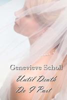 Until Death Do I Part 150073618X Book Cover