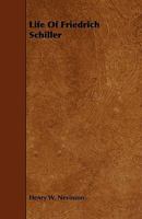 Life of Friedrich Schiller 1014507766 Book Cover