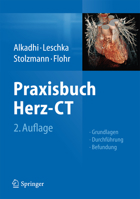 Praxisbuch Herz-CT: Grundlagen - Durchfuhrung - Befundung 3642353827 Book Cover