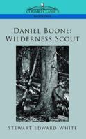 Daniel Boone: Wilderness Scout B000JE572I Book Cover