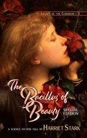 The Bacillus of Beauty (Legacy of the Corridor) 1642780588 Book Cover