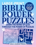 Bible Power Puzzles: Learn the Word of God Through the Power of Puzzles! 168099610X Book Cover