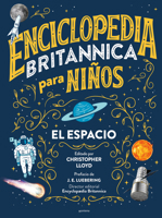 Enciclopedia Britnica Para Nios 1: El Espacio / Britannica All New Kids' Encyclopedia: Space 8418483512 Book Cover