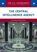 The Central Intelligence Agency 0791092828 Book Cover