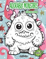 Adorable Monsters Volume 2 Coloring Book B0C4WZRW4G Book Cover