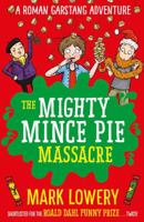 The Mighty Mince Pie Massacre 1848127316 Book Cover