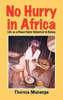 No Hurry in Africa 1450251552 Book Cover