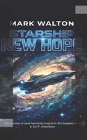 Starship New Hope B0H3LRP4YP Book Cover