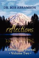 Reflections - A Devotional Journal - Volume Two 098434439X Book Cover