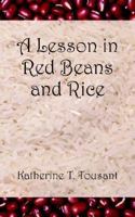 A Lesson in Red Beans and Rice 1420889494 Book Cover