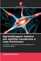 Aprendizagem motora em adultos saudáveis e com Parkinson (Portuguese Edition) 6200072582 Book Cover