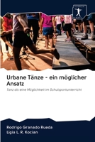 Urbane Tänze - ein möglicher Ansatz: Tanz als eine Möglichkeit im Schulsportunterricht 6200954151 Book Cover