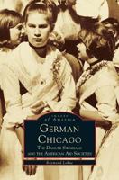 German Chicago: The Danube Swabians and the American Aid Societies 0738500208 Book Cover