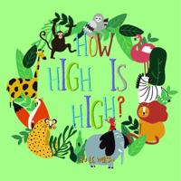 How High is High? 1732616981 Book Cover