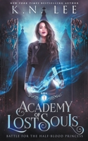 Academy of Lost Souls B0CFX3B9Z6 Book Cover
